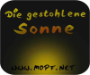 :: Die gestohlene Sonne ::